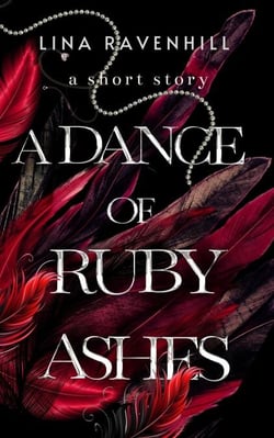 A Dance of Ruby Ashes