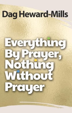 Everything by Prayer, Nothing without Prayer - Prayer, #2