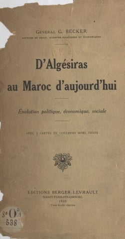 D'Algésiras au Maroc d'aujourd'hui - Évolution politique, économique, sociale