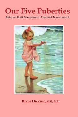 Our Five  Puberties; Notes on Child Development, Type and Temperament