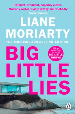Big Little Lies - The gripping book behind the award-winning TV series from the multi-million copy selling author