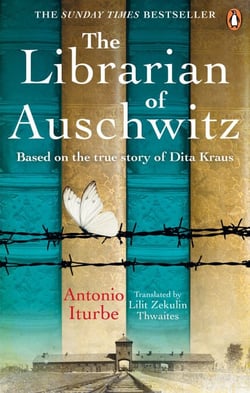 The Librarian of Auschwitz - The heart-breaking historical novel based on the incredible true story of Dita Kraus