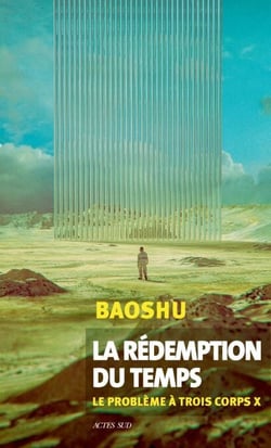 La rédemption du temps - Le Problème à trois corps X