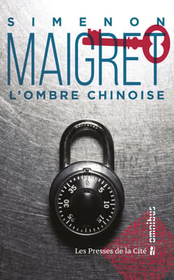 L'OMBRE CHINOISE - Maigret