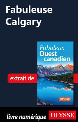 Fabuleuse Calgary