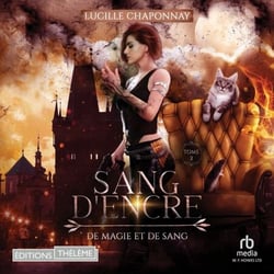 Sang d'encre - De Magie et de sang T2 - De Magie et de sang T2