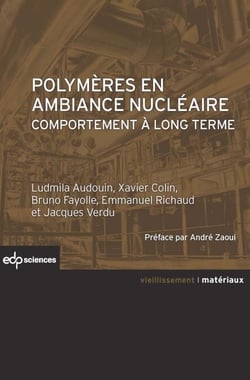 Polymères en ambiance nucléaire: comportement à long terme - Comportement à long terme
