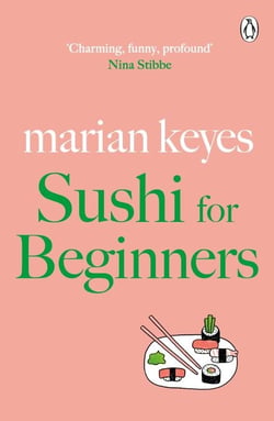 Sushi for Beginners - British Book Awards Author of the Year 2022