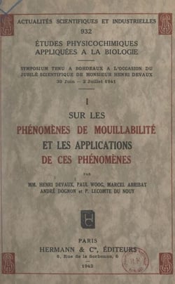 Études physicochimiques appliquées à la biologie (1). Sur les phénomènes de mouillabilité et les applications de ces phénomènes