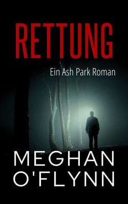 Rettung: Ein Ash Park Roman - Ash Park (German), #1