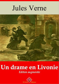 Un drame en Livonie – suivi d'annexes - Nouvelle édition 2019