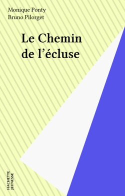 Le Chemin de l'écluse