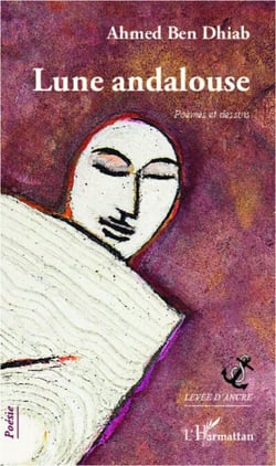 Lune andalouse - Poèmes et dessins