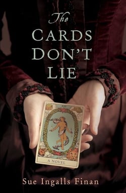 The Cards Don't Lie - A Novel
