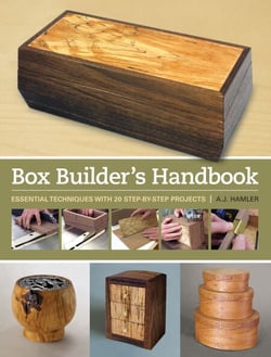 Box Builder's Handbook - Essential Techniques with 21 Step-by-Step Projects