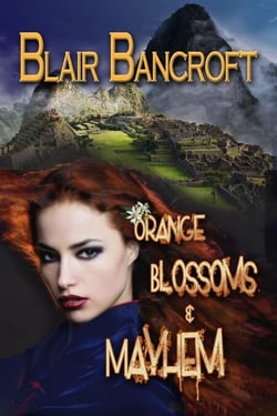 Orange Blossoms &amp; Mayhem - Golden Beach Book, #3
