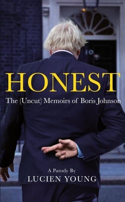 HONEST - The (Uncut) Memoirs of Boris Johnson