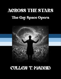Across the Stars: The Gay Space Opera