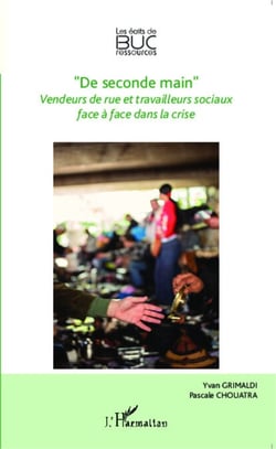 "De seconde main" - Vendeurs de rue et travailleurs sociaux face à face dans la crise