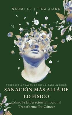 Sanación Más Allá de lo Físico:  Cómo la Liberación Emocional Transforma Tu Cáncer - The Next Level You