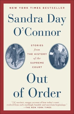 Out of Order - Stories from the History of the Supreme Court
