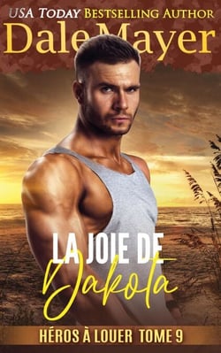 La Joie de Dakota - Héros à louer, #9
