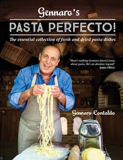 Gennaro’s Pasta Perfecto! - The essential collection of fresh and dried pasta dishes