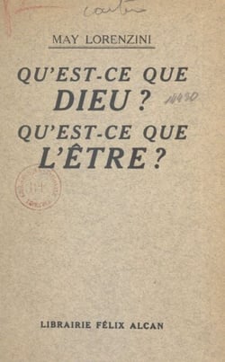 Qu'est-ce que Dieu ? Qu'est-ce que l'être ?