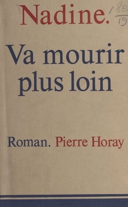 Va mourir plus loin