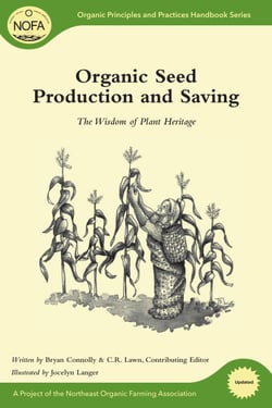 Organic Seed Production and Saving - The Wisdom of Plant Heritage
