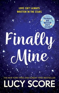 Finally Mine - the unmissable small town love story from the Sunday Times and New York Times bestselling Tiktok sensation