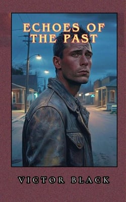 Echoes of the Past