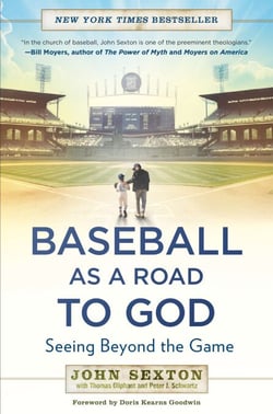 Baseball as a Road to God - Seeing Beyond the Game