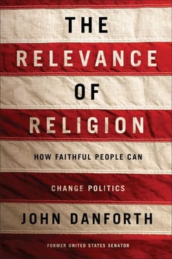 The Relevance of Religion - How Faithful People Can Change Politics