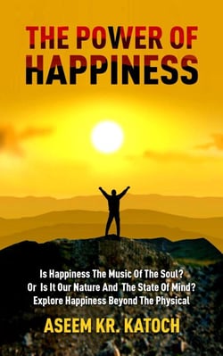 The Power Of Happiness - The Power Of The Mind Consciousness And Journey Through The Inner Landscape, #2