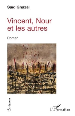 Vincent, Nour et les autres - Roman