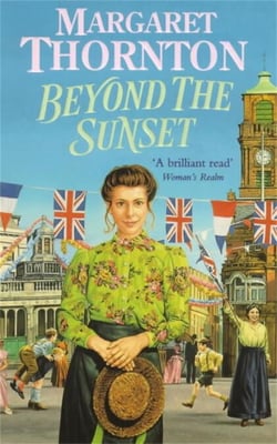 Beyond the Sunset - A powerfully evocative Victorian saga of love and hope