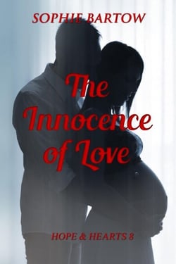 The Innocence of Love: A Small Town Twin Pregnancy Mystery Romance - Hope &amp; Hearts from Swan Harbor, #8