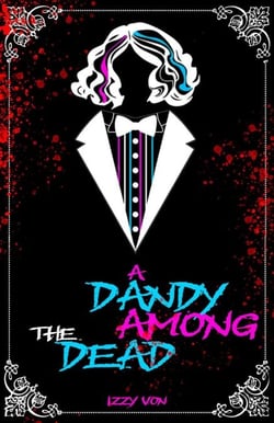 A Dandy Among the Dead - A Dandy World, #1