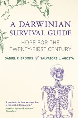 A Darwinian Survival Guide - Hope for the Twenty-First Century