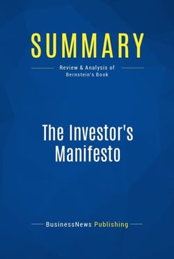 Summary: The Investor's Manifesto - Review and Analysis of Bernstein's Book