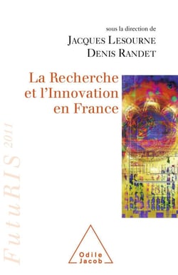 La Recherche et l’Innovation en France - FutuRIS 2011