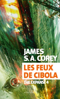 Les feux de Cibola - The Expanse 4