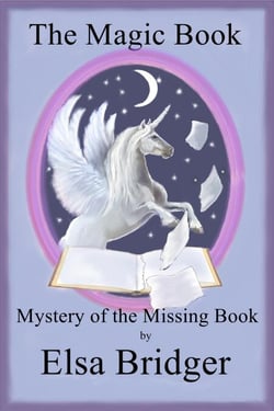 The Magic Book Series, Book 4: Mystery of the Missing Book - The Magic Book, #4