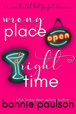 Wrong Place, Right Time - An Accidental but Perfect Romance, #2