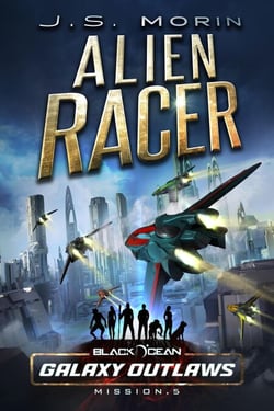 Alien Racer - Black Ocean: Galaxy Outlaws, #5