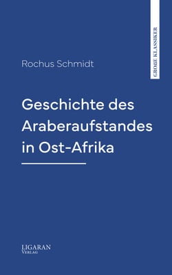 Geschichte des Araberaufstandes in Ost-Afrika