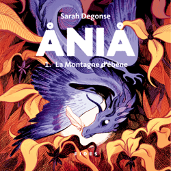 Ania - Tome 1 - La Montagne d'ébène