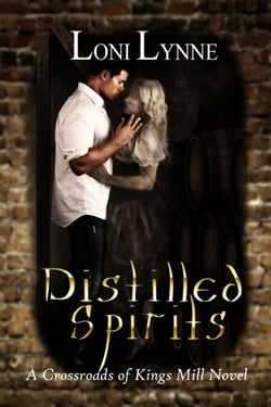 Distilled Spirits - The Crossroads of Kings Mill, #2