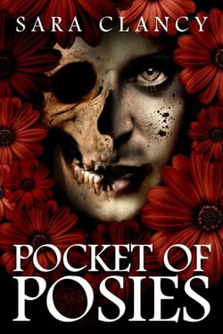 Pocket of Posies - The Plague Series, #2